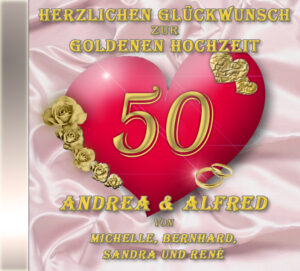 persönliche Goldhochzeits-CD Cover - personalisierte Geschenke zur Goldenen Hochzeit